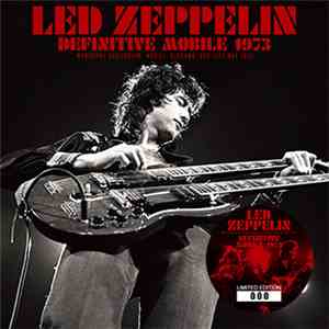 Led Zeppelin - Definitive Mobile 1973 album flac
