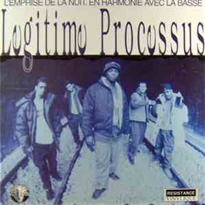 Legitime Processus - L'emprise De La Nuit. En Harmonie Avec La Basse album flac