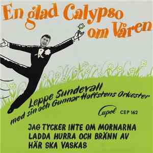 Leppe Sundevall - En Glad Calypso Om Våren album flac