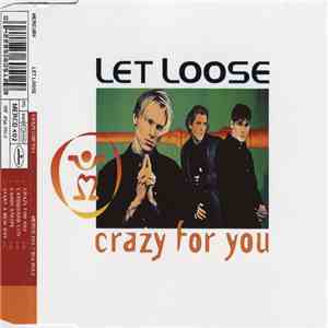Let Loose - Crazy For You album flac
