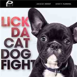 LICK DA CAT - Dogfight album flac