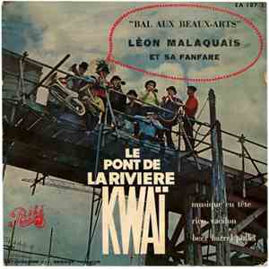 Léon Malaquais Et Sa Fanfare - Le Pont De La Riviere Kwaï - "Bal Aux Beaux-Arts" album flac