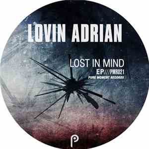 Lovin Adrian - Lost In Mind album flac