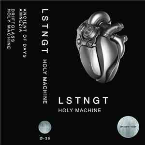 LSTNGT - Holy Machine album flac