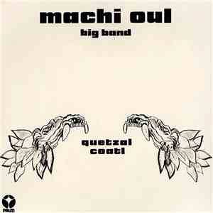 Machi Oul - Quetzalcoatl album flac
