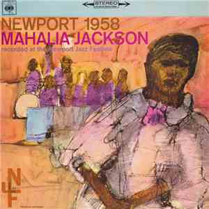 Mahalia Jackson - Newport 1958 album flac