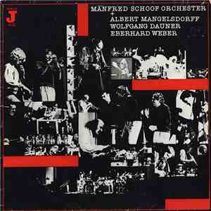 Manfred Schoof Orchester + Albert Mangelsdorff / Wolfgang Dauner / Eberhard Weber - Manfred Schoof Orchester + Albert Mangelsdorff Wolfgang Dauner Eberhard Weber album flac