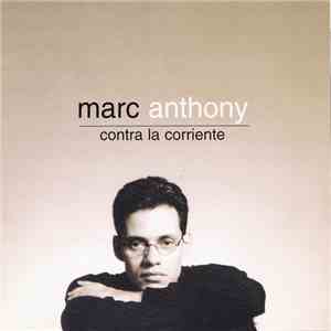 Marc Anthony - Contra La Corriente album flac