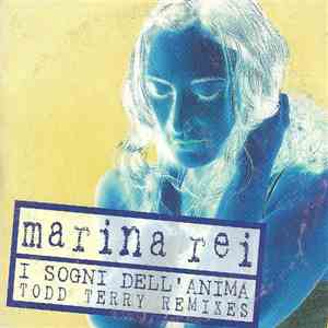 Marina Rei - I Sogni Dell'Anima (Todd Terry Remixes) album flac