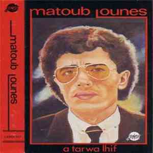 Matoub Lounes - A Tarwa Lhif album flac