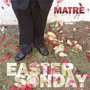 Matre - Easter Sonday album flac