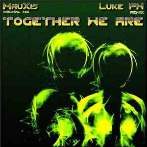 MauXis - Together We Are album flac