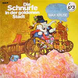 Max Kruse - Die Schnurfe In Der Goldenen Stadt album flac