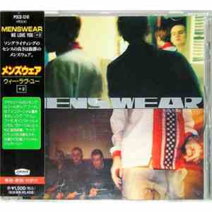 Menswear - We Love You +2 album flac