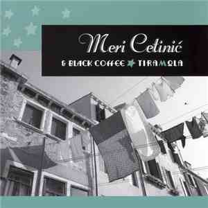 Meri Cetinić & Black Coffee  - Tiramola album flac