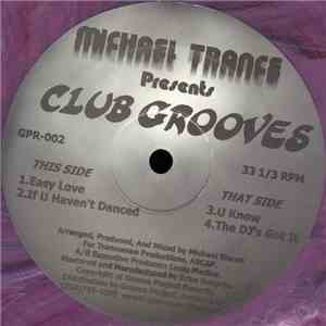 Michael Trance - Club Grooves album flac
