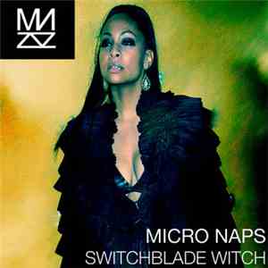 Micro Naps - Switchblade Witch album flac
