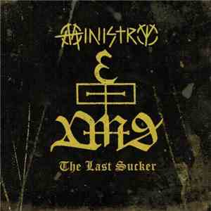 Ministry - The Last Sucker album flac
