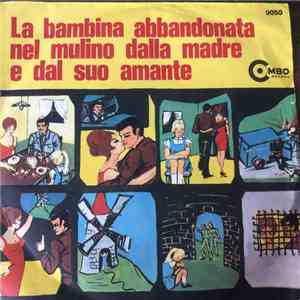 Mirella - La Bambina Abbandonata Nel Mulina Dalla Madre E Dal Suo Amante album flac