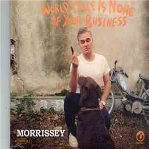 Morrissey - World Peace Is None Of Your Business album flac