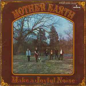 Mother Earth  - Make A Joyful Noise album flac