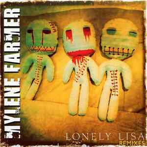 Mylene Farmer - Lonely Lisa (Remixes) album flac