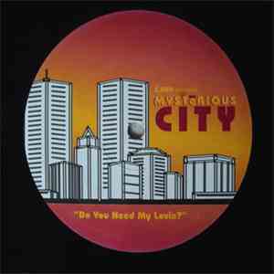 Mysterious City - Do You Need My Lovin' album flac