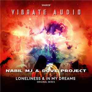 Nabil MJ & Dove Project - Loneliness & In My Dreams album flac
