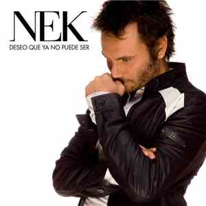 Nek - Deseo Que Ya No Puede Ser album flac