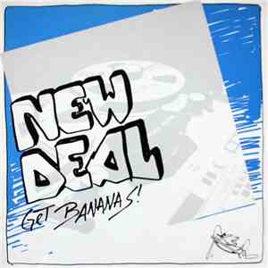New Deal  - Get Bananas! album flac
