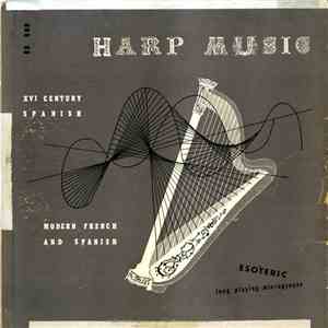 Nicanor Zabaleta - Harp Music: XVI Century Spanish; Modern French And Spanish album flac