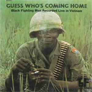 No Artist - Guess Who's Coming Home: Black Fighting Men Recorded Live In Vietnam album flac