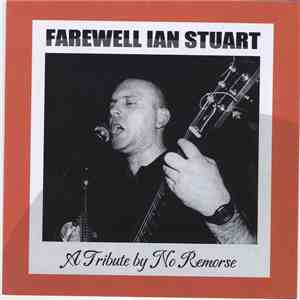 No Remorse - Farewell Ian Stuart album flac