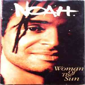 Noah - Woman Of The Sun album flac