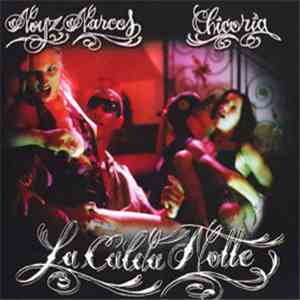 Noyz Narcos & Chicoria - La Calda Notte album flac