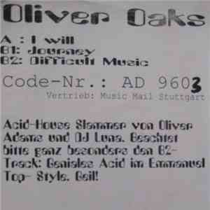 Oliver Oaks - I Will / Journey / Difficult Music album flac