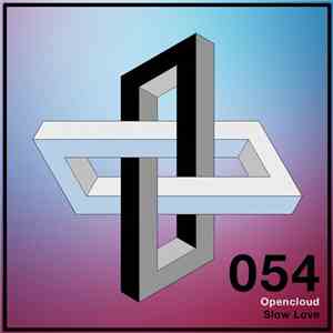 Opencloud - Slow Love album flac
