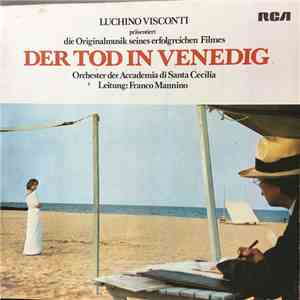 Orchester Der Accademia Di Santa Cecilia, Franco Mannino - Der Tod In Venedig album flac