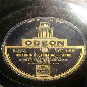 Orquesta Típica Francisco Canaro - Sinfonía De Arrabal / A Quien Le Puede Importar album flac