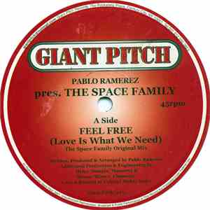 Pablo Ramerez Presents The Space Family - Feel Free (Love Is What We Need) album flac