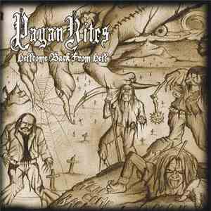 Pagan Rites - Hellcome Back From Hell album flac