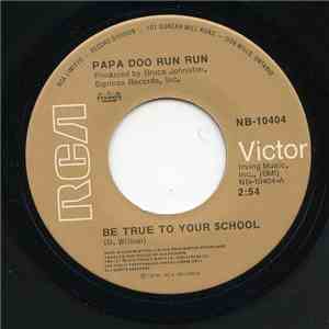 Papa Doo Run Run - Be True To Your School / Disney Girls album flac