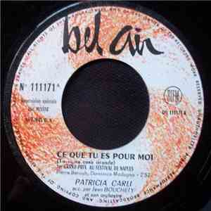 Patricia Carli - Ce Que Tu Es Pour Moi / Non (A Jamais Sans Toi) album flac