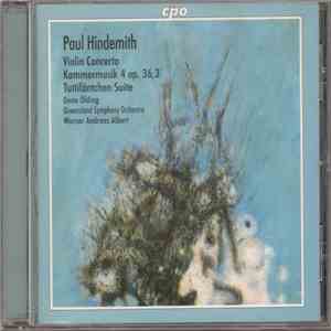 Paul Hindemith, Dene Olding, Werner Andreas Albert - Violin Concerto Kammermusik 4 Op. 36, 3 Tuttifäntchen Suite album flac