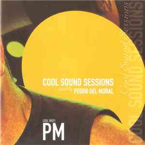 Pedro Del Moral - Cool sounds sessions album flac
