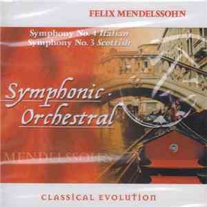 Philharmonia Orchestra, Janos Sandor - Symphonic Orchestral - Mendelssohn - Symphonies Nos. 3 & 4 album flac
