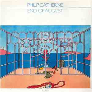 Philip Catherine - End Of August album flac