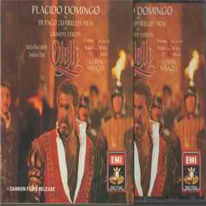 Placido Domingo, Katia Ricciarelli, Justino Diaz, Orcestro E Coro Del Teatro Alla Scala Di Milano, Lorin Maazel - Otello album flac