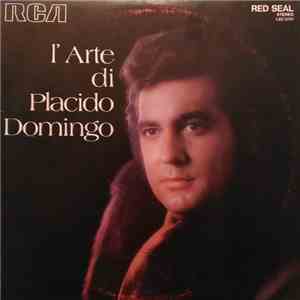 Placido Domingo, London Symphony Orchestra, Nello Santi - L'Arte di Placido Domingo album flac