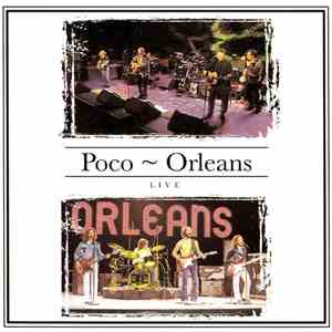 Poco  ~ Orleans - Live album flac